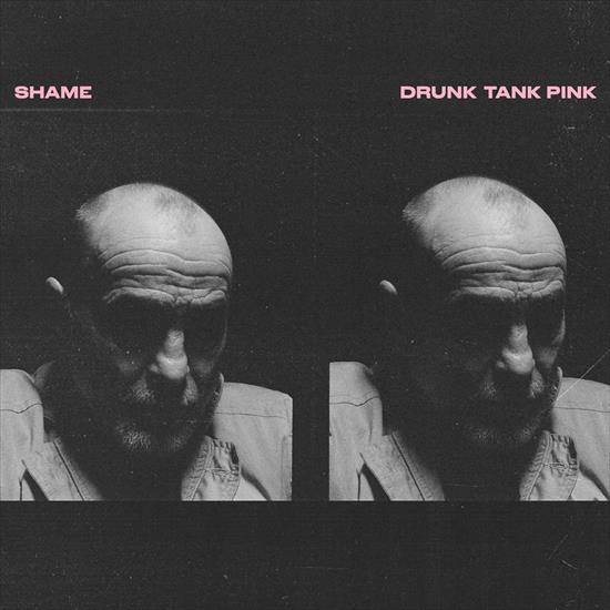 Shame  - Drunk Tank Pink  2021 - Front.jpg