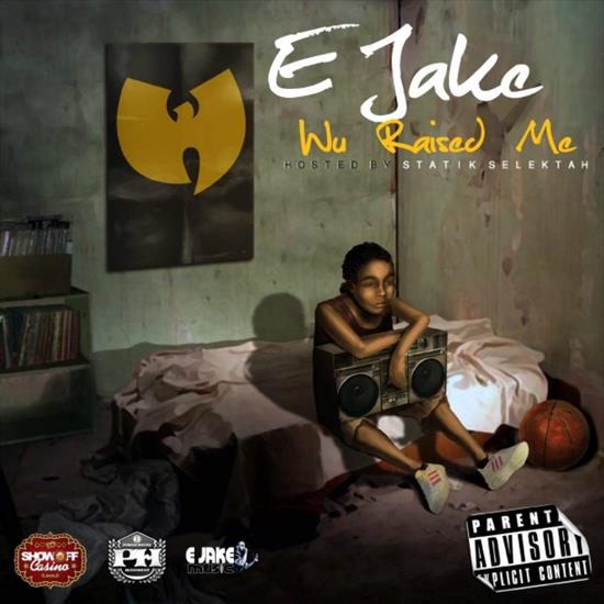 E Jake - Wu Raised Me - cover.jpg