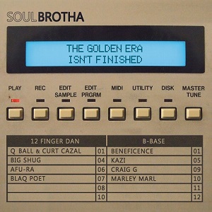 Soulbrotha - The Golden Era Isnt Finished - cover.jpg