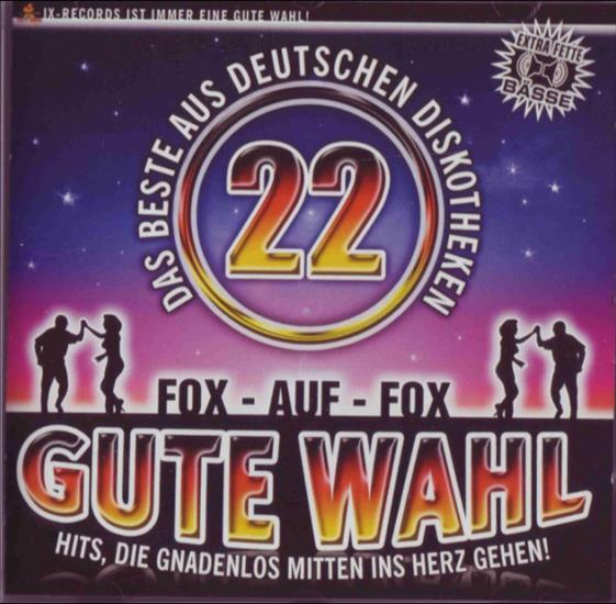 VA - Gute Wahl - Das Beste Aus Deutschen Diskotheken Vol. 22 - Front.jpg