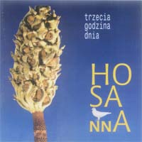 TGD - hosanna -  www.polskie-mp3.tk  trzecia godzina dnia - hosanna.jpg