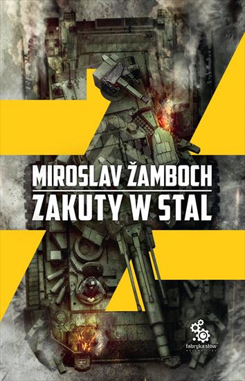 Zamboch Miroslav - Zakuty w stal A - cover_ebook_2.jpg